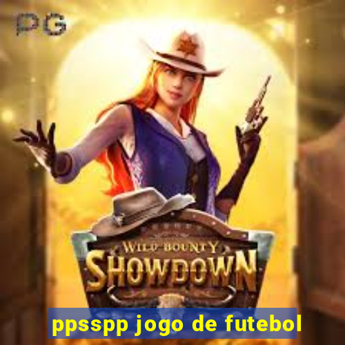 ppsspp jogo de futebol